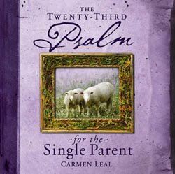 The Twenty Third Psalm for Caregivers