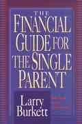 The Financial Guide for the Single Parent